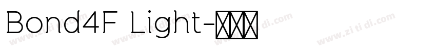 Bond4F Light字体转换 Bond4F Light字体转换